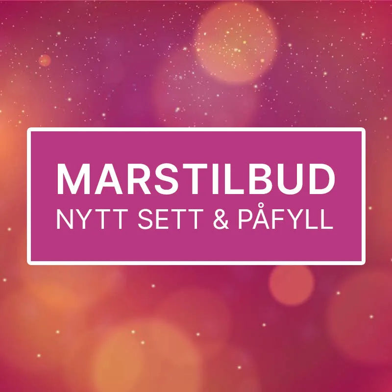 Marstilbud! Nytt sett & påfyll